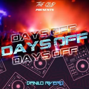 ดาวน์โหลดและฟังเพลง Days Off (edit radio) พร้อมเนื้อเพลงจาก Danilo Rivero