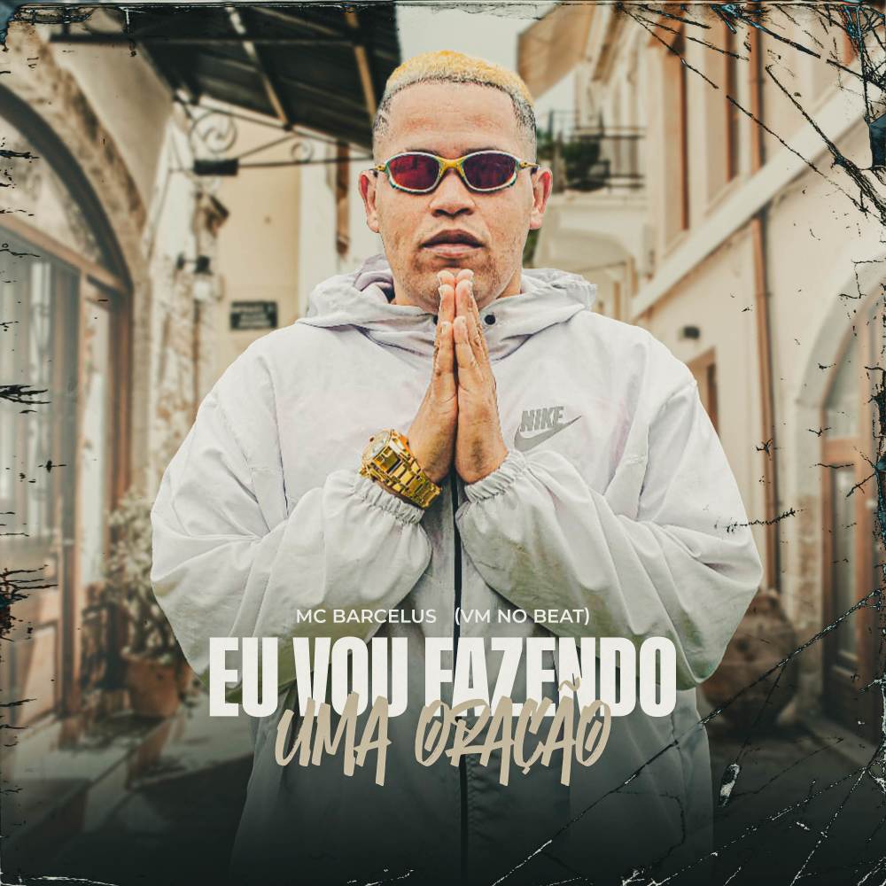 Eu Vou Fazendo uma Oração