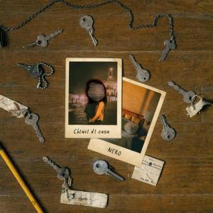 Album Chiavi di casa (Explicit) from NERO