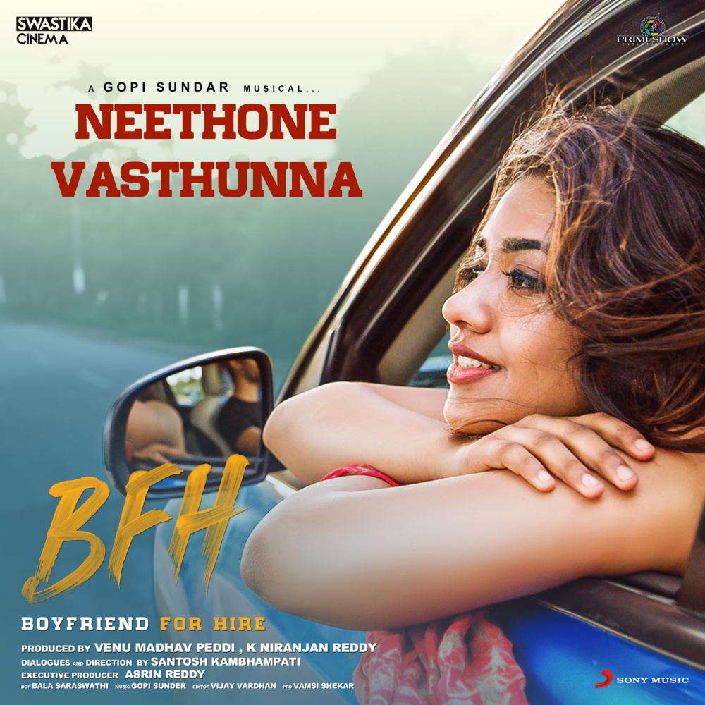 Neethone Vasthunna (From "Boyfriend for Hire")