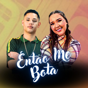 收听DJ Juninho da Vs的Entao Me Bota (Explicit)歌词歌曲