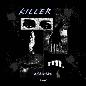 收聽王金水ZabWang的KILLER (完整版)歌詞歌曲