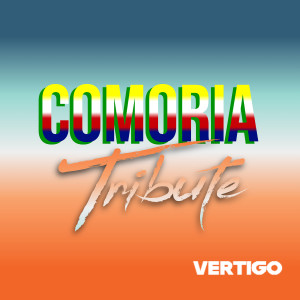 Listen to Comoria Tribute song with lyrics from Vertigo