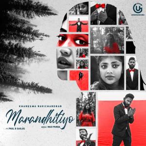 收聽Kharesma Ravichandran的Marandhitiyo (feat. Paul B Sailus)歌詞歌曲