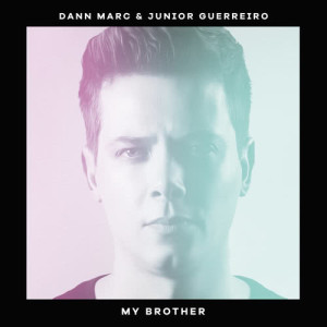 ดาวน์โหลดและฟังเพลง My Brother พร้อมเนื้อเพลงจาก Dann