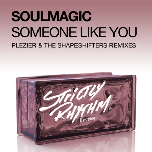收聽Soulmagic的Someone Like You (Plezier Remix)歌詞歌曲
