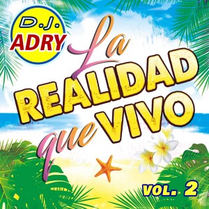 Listen to Miéntele song with lyrics from DJ Adry