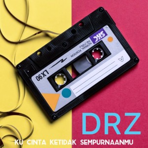 Listen to Ku Cinta Ketidak Sempurnaanmu song with lyrics from DRZ
