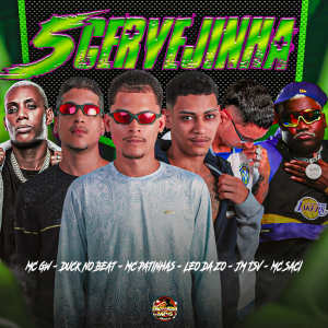 Listen to 5 Cervejinha (Explicit) song with lyrics from Mc Patinhas