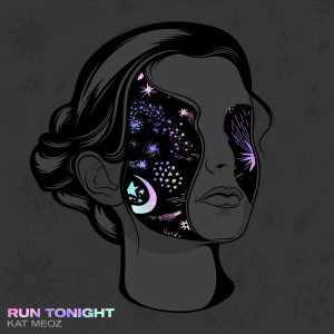 Kat Meoz的专辑Run Tonight