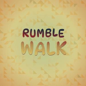 Album Rumble Walk oleh Various