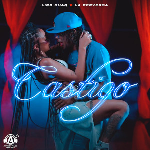 CASTIGO (Explicit) dari Liro Shaq