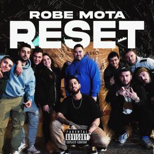 Robe Mota的專輯RESET (Explicit)