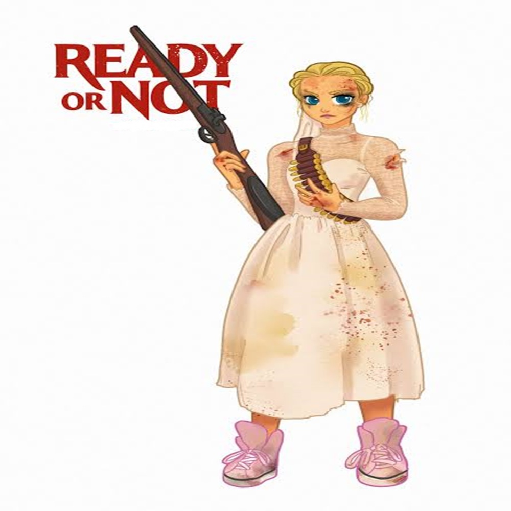Ready or Not