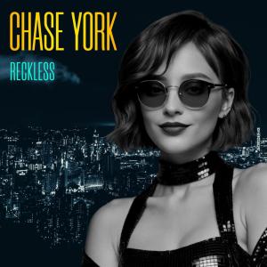 收聽Chase York的Reckless歌詞歌曲