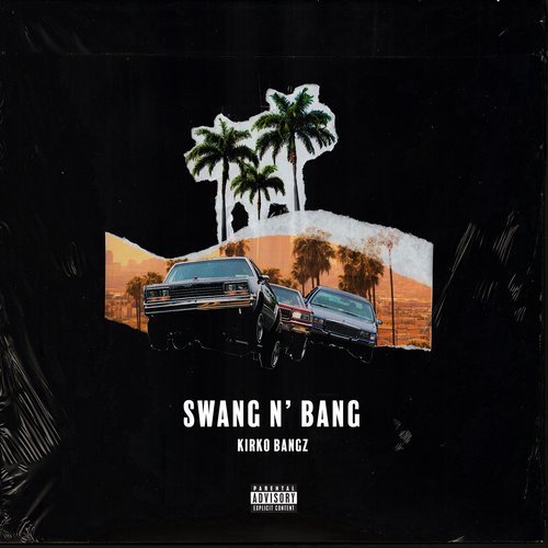 Swang N Bang (Explicit)