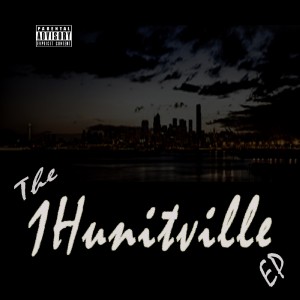 1Hunitville的專輯The 1Hunitville EP