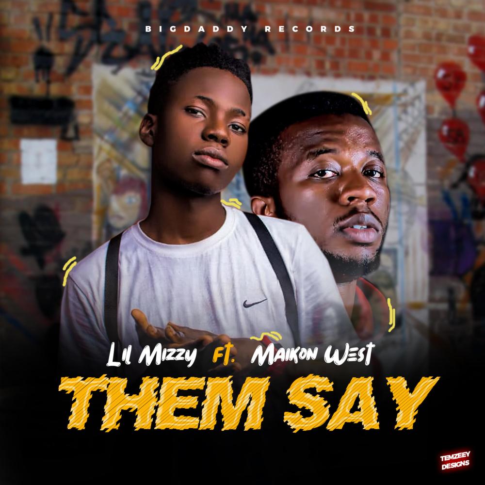 Them Say (feat. Maikon West)