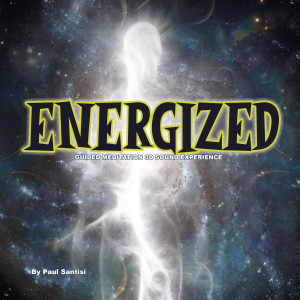 Album Energized Guided Meditation 3d Sound Experience oleh Paul Santisi