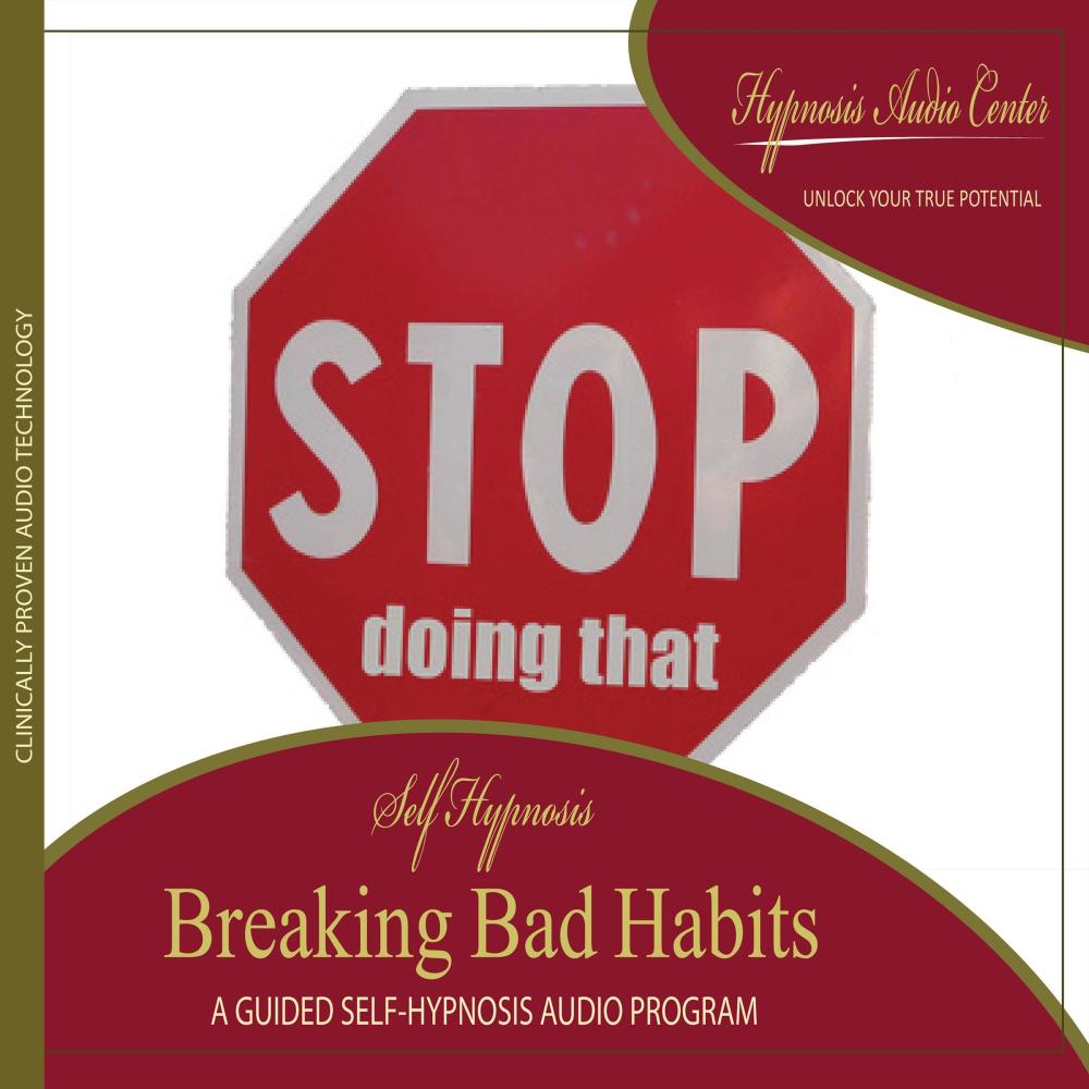 Breaking Bad Habits: Guided Self-Hypnosis