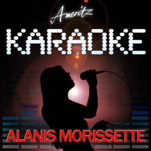 ดาวน์โหลดและฟังเพลง I See Right Through You (In The Style of Alanis Morrissette) พร้อมเนื้อเพลงจาก Ameritz Audio Karaoke