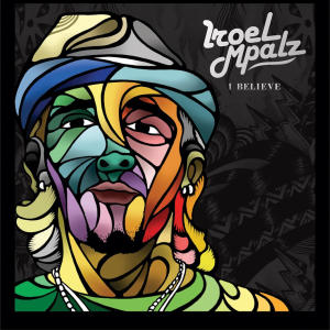 Listen to I Believe song with lyrics from Iroel Mpalz