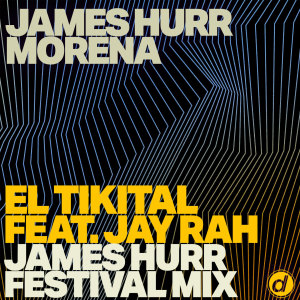 Album El Tikital (James Hurr Festival Mix) from James Hurr