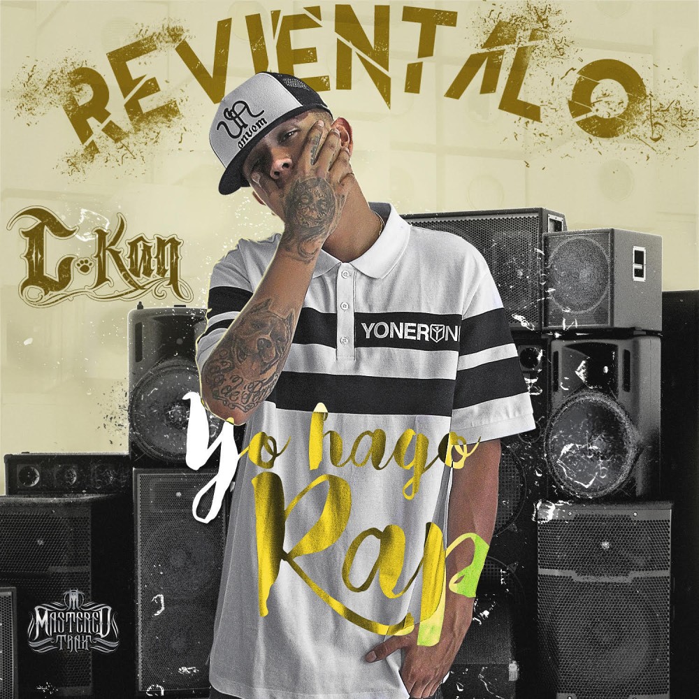 Revientalo (Yo Hago Rap) (Explicit)