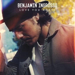 ดาวน์โหลดและฟังเพลง Love You Again พร้อมเนื้อเพลงจาก Benjamin Ingrosso