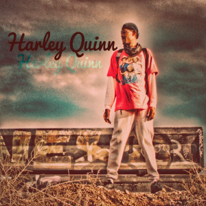 Listen to Harley Quinn (Explicit) song with lyrics from Gadgio