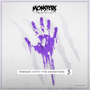 Friends With The Monsters 3 (Explicit) dari The Widdler