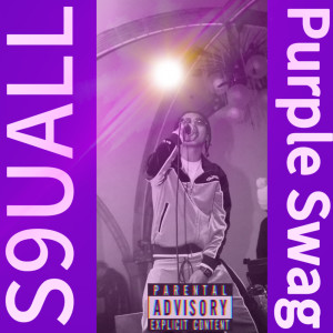 Album Purple Swag oleh S9UALL