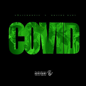 Listen to Covid (Explicit) song with lyrics from G$ Lil Ronnie