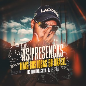 Listen to As Presenças Mais Gostosas do Brasil song with lyrics from DJ Teixeira