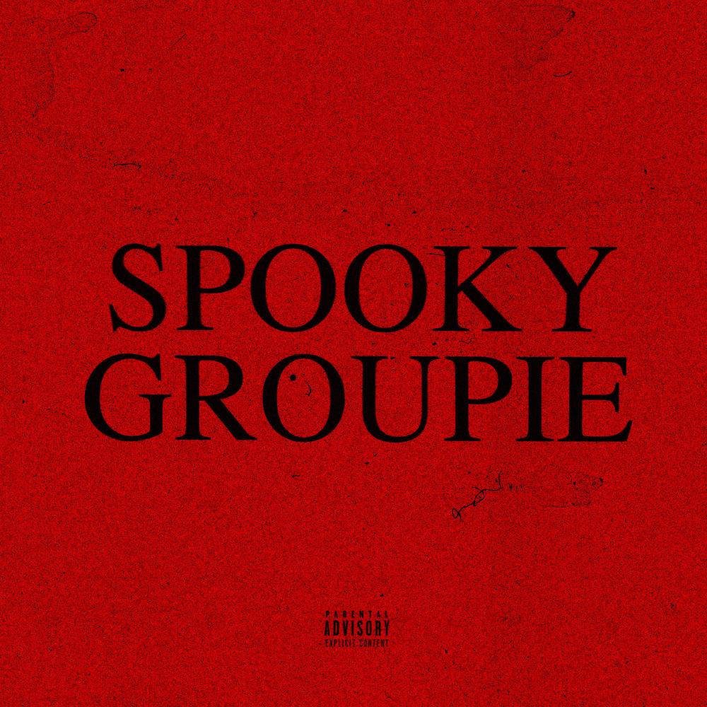 Spooky Groupie (Explicit)