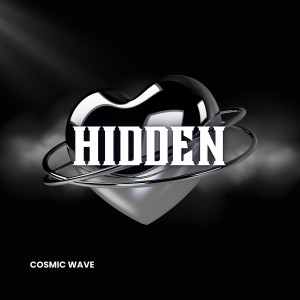 Listen to Hidden song with lyrics from Cosmic Wave