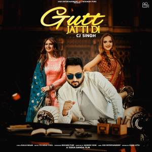 Listen to Gutt Jatti Di song with lyrics from CJ singh