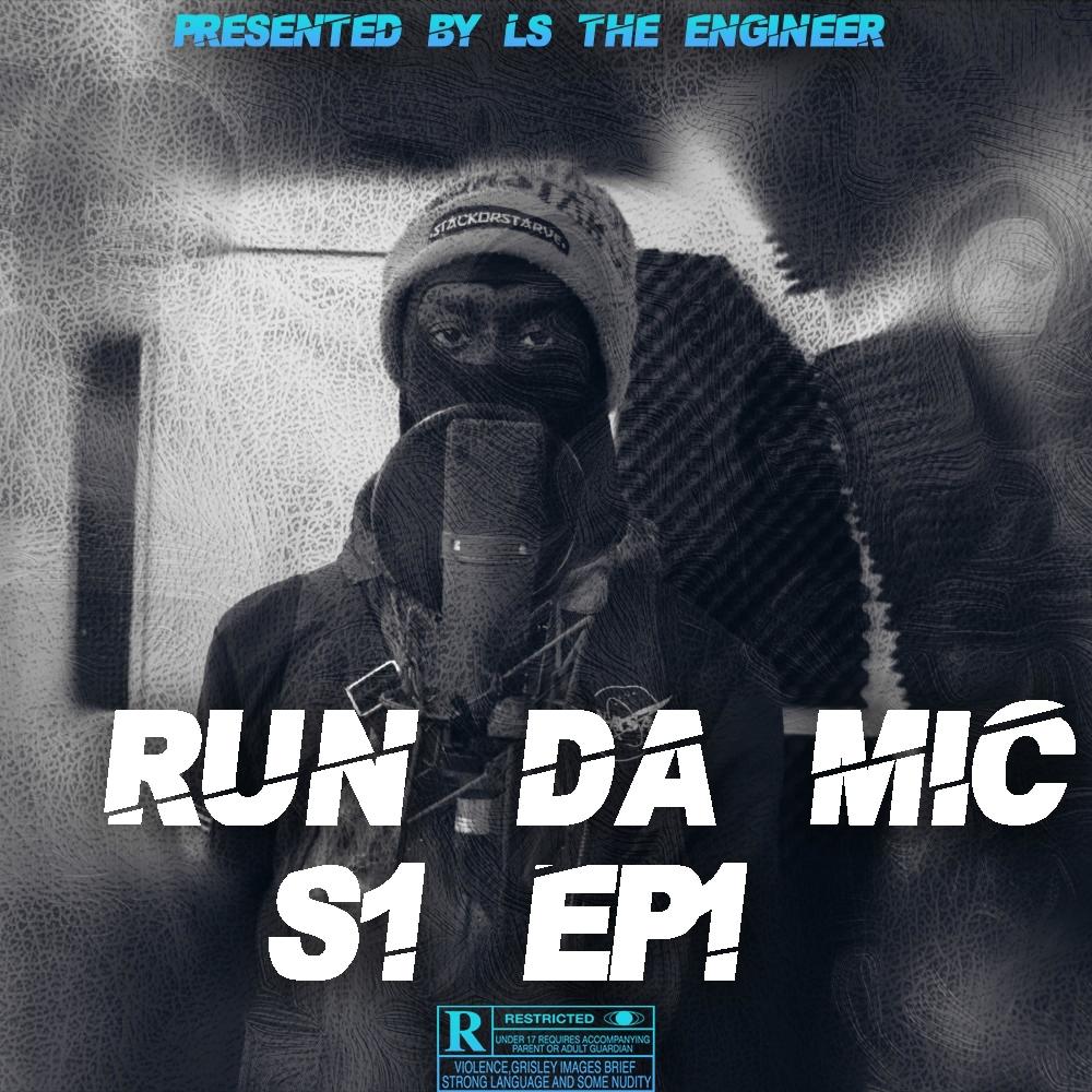 #18 LIL S, Run Da Mic (Explicit)