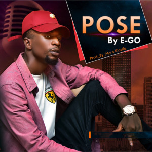 收聽E-Go的Pose歌詞歌曲