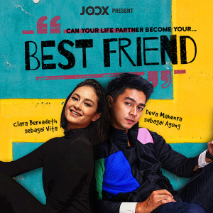 Album Best Friend oleh JOOX Editor
