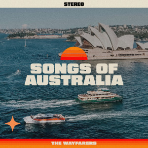 Album Songs Of Australia from The Wayfarers