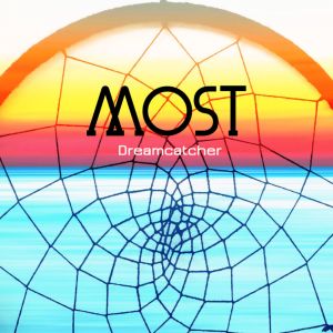 Album Dreamcatcher oleh MOST
