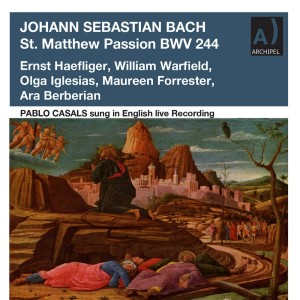 อัลบัม J.S. Bach: St. Matthew Passion, BWV 244 (Live) ศิลปิน Ernst Haefliger