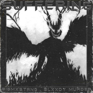 Listen to SUFFERING song with lyrics from BIGMXSTANG