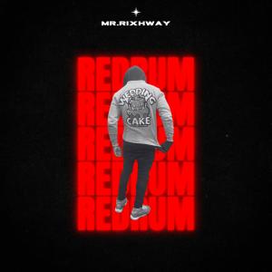 Mr.Rixhway的專輯RRedRum (Explicit)