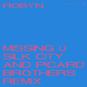 อัลบัม Missing U ศิลปิน Robyn