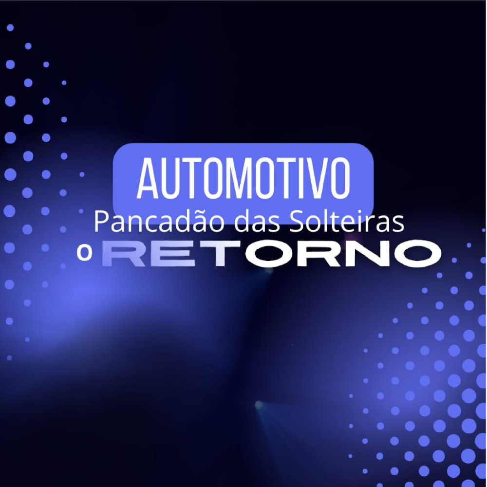 Automotivo Pancadão das Solteiras: O Retorno (Ao Vivo)