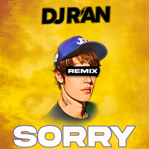 收聽DJ R'an的Sorry (Remix)歌詞歌曲