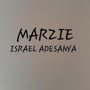 Marzie的專輯ISRAEL ADESANYA (Explicit)
