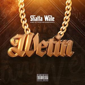 Album Wetin from Shatta Wale